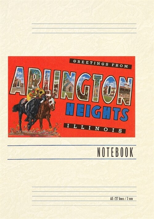 Vintage Lined Notebook Greetings from Arlington Heights, Illinois (Paperback)