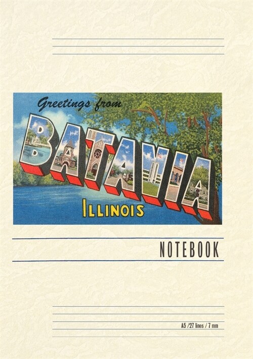 Vintage Lined Notebook Greetings from Batavia, Illinois (Paperback)