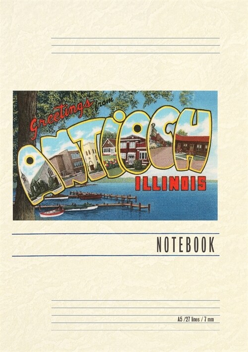 Vintage Lined Notebook Greetings from Antioch, Illinois (Paperback)