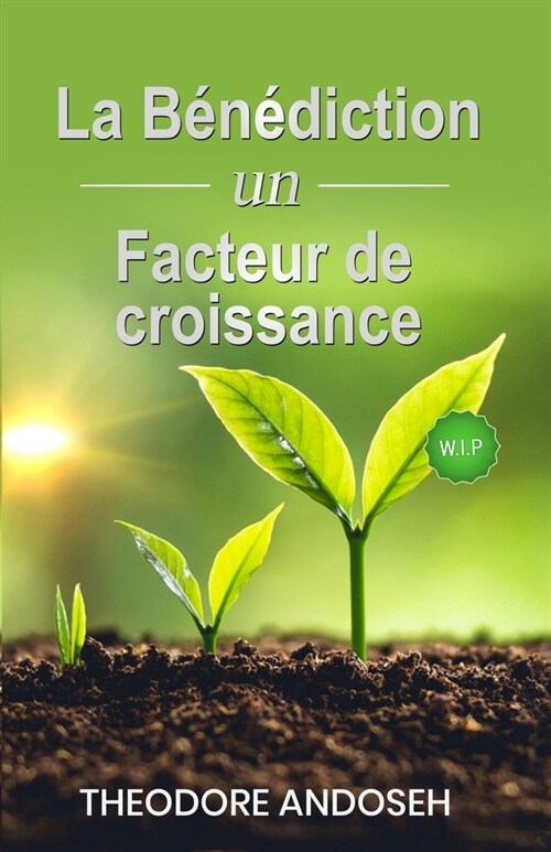 La b??iction: un facteur de croissance (Paperback)