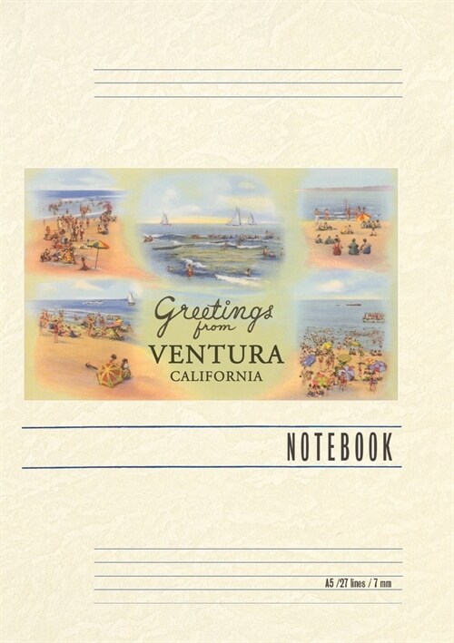 Vintage Lined Notebook Pastel Beach Scenes, Greetings from Ventura, California (Paperback)