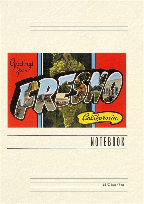 Vintage Lined Notebook Greetings from Fresno, California (Paperback)