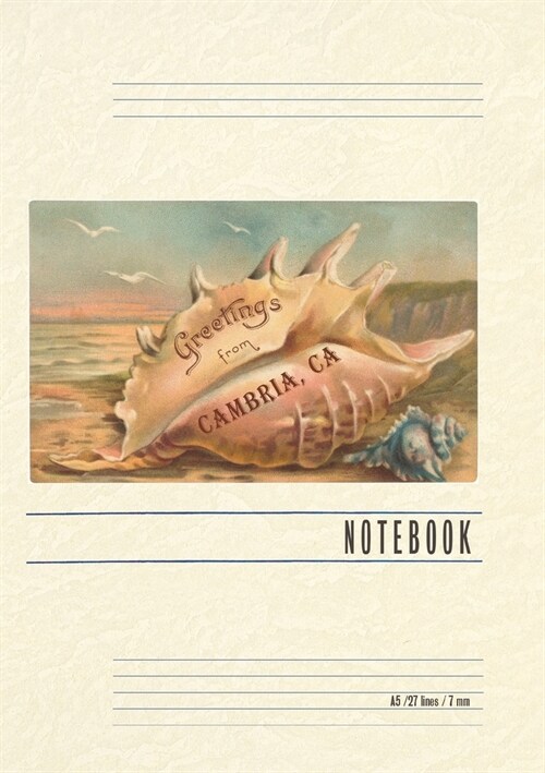 Vintage Lined Notebook Conch Shell Greetings from Cambria (Paperback)