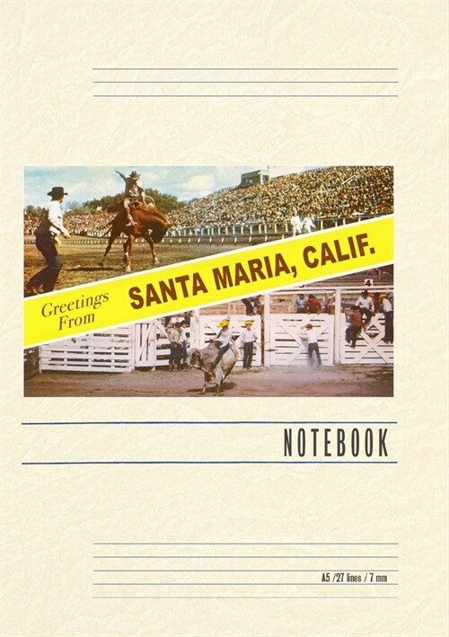 Vintage Lined Notebook Greetings from Santa Maria, California (Paperback)