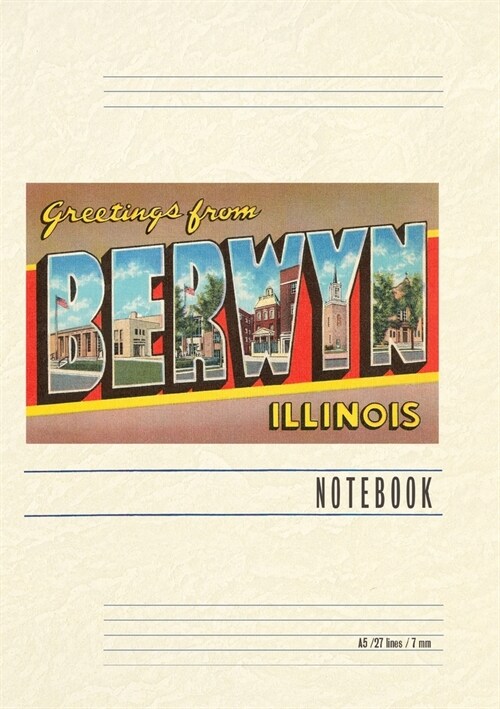 Vintage Lined Notebook Greetings from Berwyn, Illinois (Paperback)