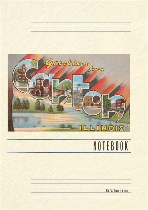 Vintage Lined Notebook Greetings from Canton, Illinois (Paperback)