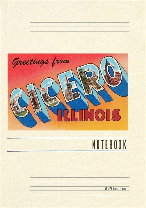 Vintage Lined Notebook Greetings from Cicero, Illinois (Paperback)