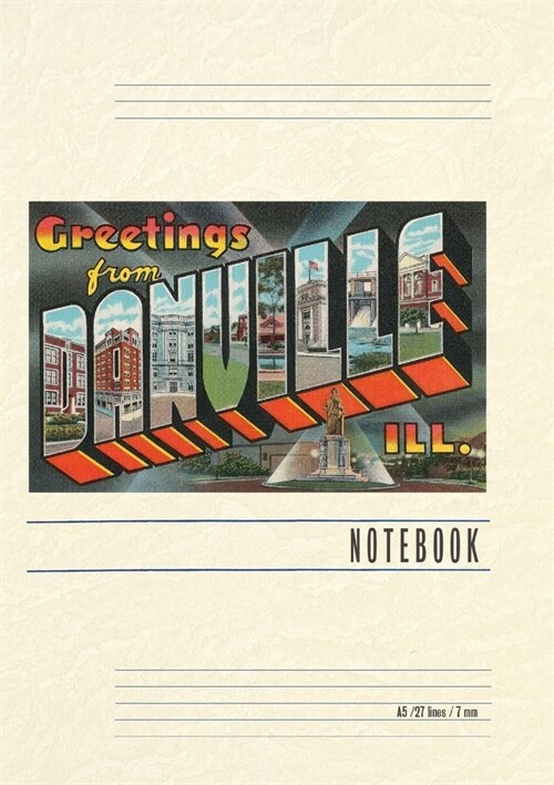 Vintage Lined Notebook Greetings from Danville, Illinois (Paperback)