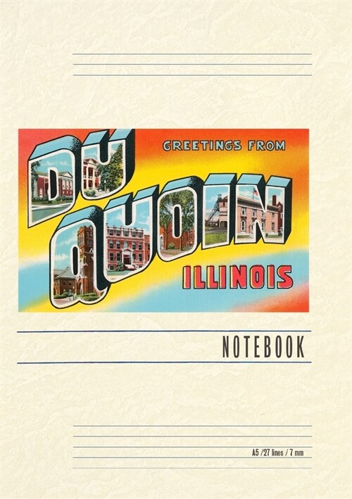 Vintage Lined Notebook Greetings from Du Quoin, Illinois (Paperback)