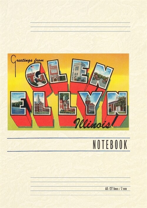 Vintage Lined Notebook Greetings from Glen Ellyn, Illinois (Paperback)