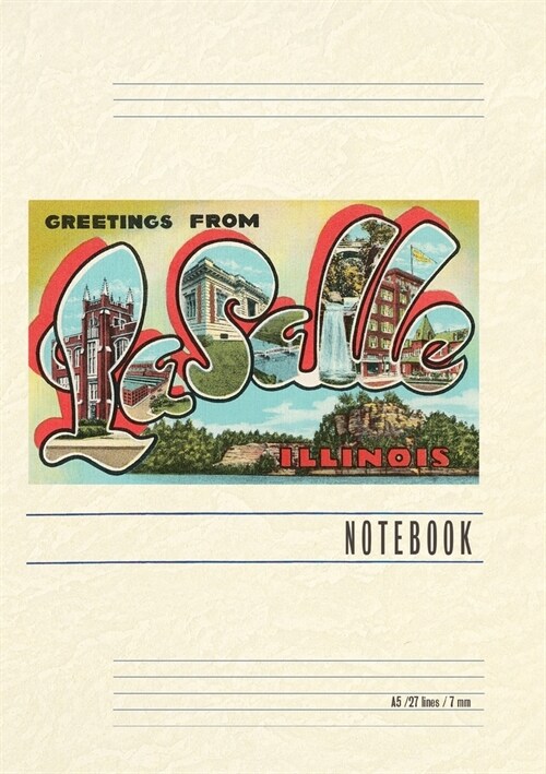 Vintage Lined Notebook Greetings from LaSalle, Illinois (Paperback)