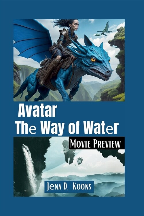 Avatar The Way Of Water Movie Preview (Paperback)