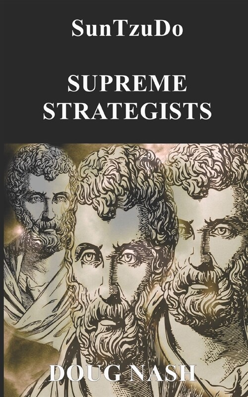 SunTzuDo: Supreme Strategists (Paperback)