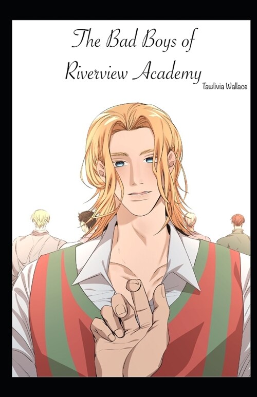 The Bad Boys of Riverview Academy: Volume 1 (Paperback)