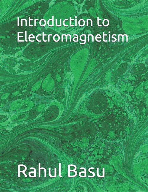 Introduction to Electromagnetism (Paperback)
