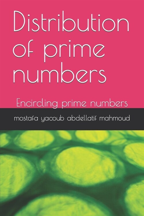 Distribution of prime numbers: Encircling prime numbers (Paperback)