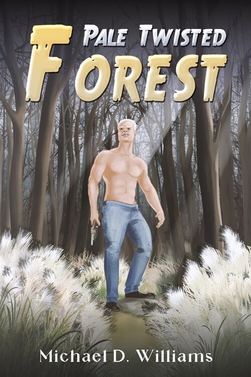 Pale Twisted Forest (Paperback)