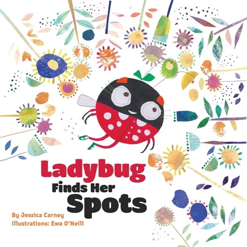 LadyBug Finds Her Spots (Paperback)