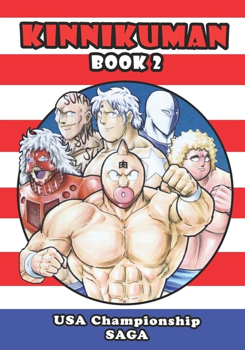 Kinnikuman (M.U.S.C.L.E.) Book 2 - USA Championship Saga (English) (Paperback)