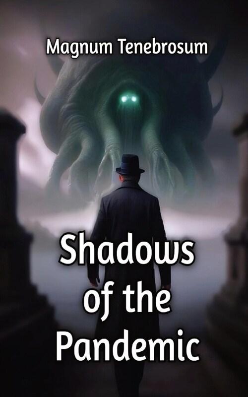 Shadows of the Pandemic (Paperback)