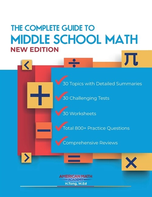 The Complete Guide to Middle School Math Book Grades 6-8 (Paperback)