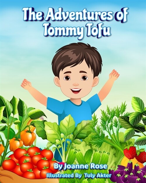 The Adventures of Tommy Tofu (Paperback)