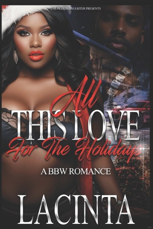 All This Love for the Holidays: A Bbw Romance (Paperback)