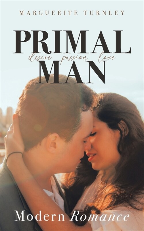 Primal Man: A Series of Novels (Paperback)