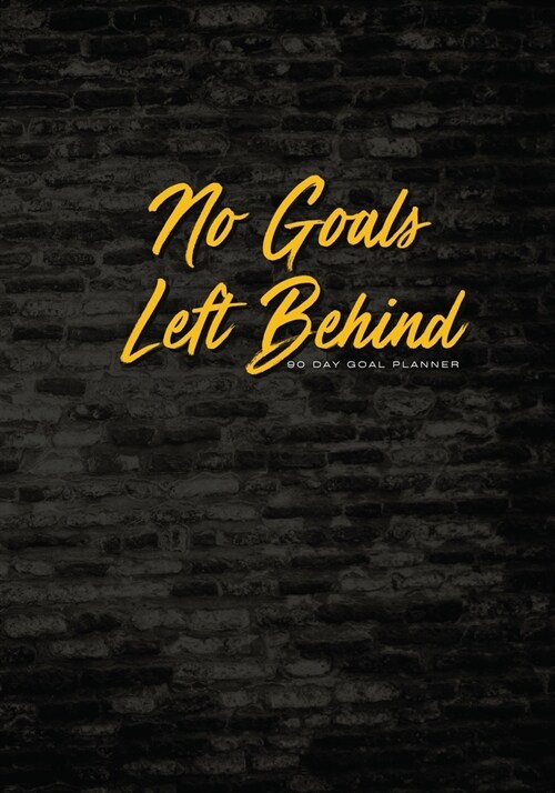 No Goals Left Behind (Paperback)