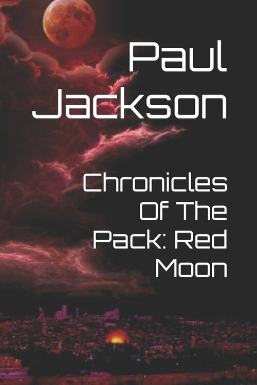 Chronicles Of The Pack: Red Moon (Paperback)