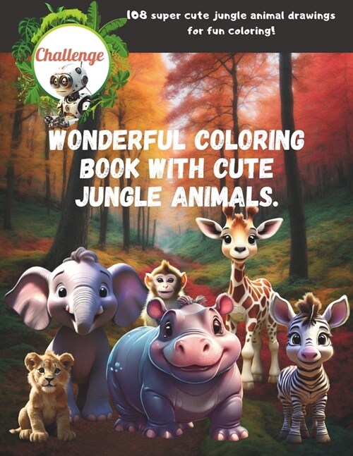 Wonderful Coloring Book With Cute Jungle Animals (Paperback)