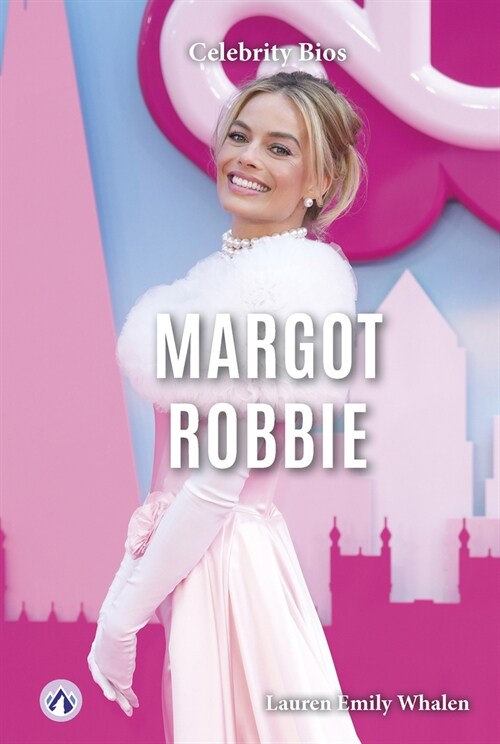 Margot Robbie (Library Binding)