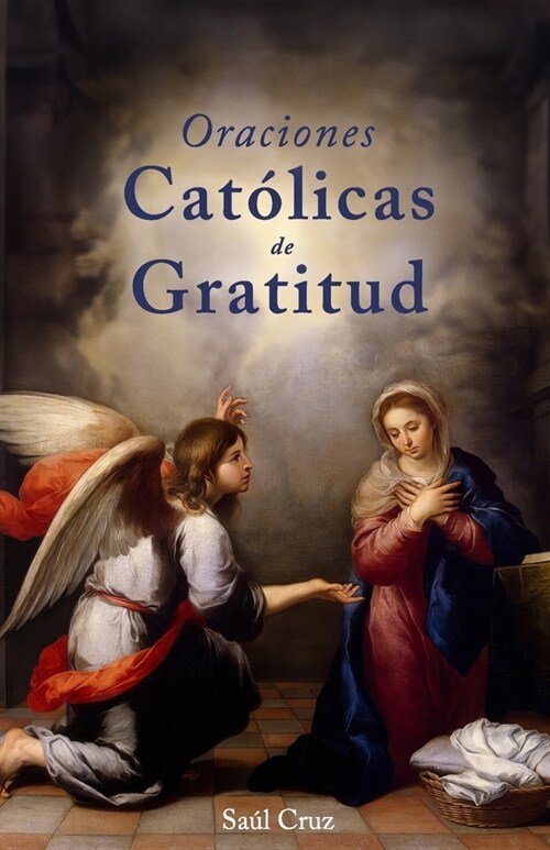 Oraciones cat?icas de gratitud (Paperback)