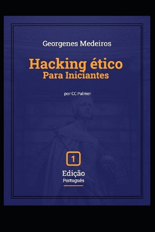 Hacking ?ico - Para Iniciantes (Paperback)