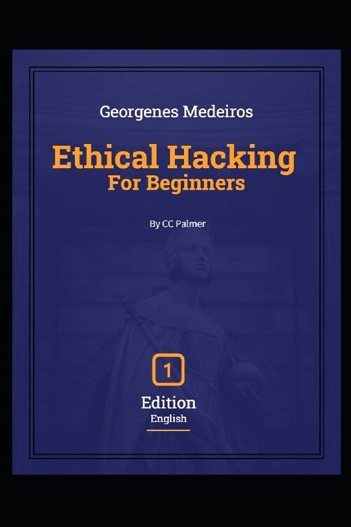 Ethical Hacking - For Beginners (Paperback)