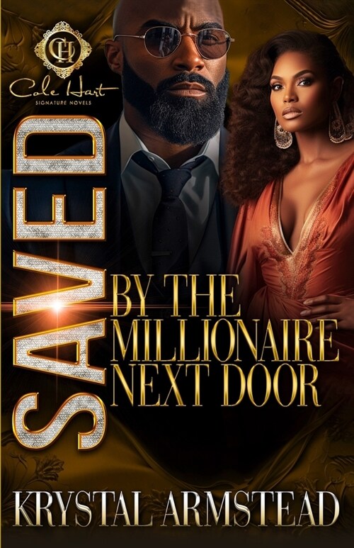 Saved By The Millionaire Next Door: An African American Romance (Paperback)