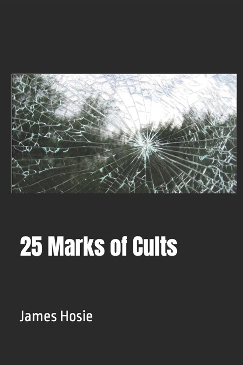 25 Marks of Cults (Paperback)