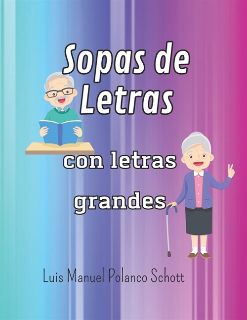 Sopa de Letras con Letras Grandes. Nivel Intermedio (Paperback)