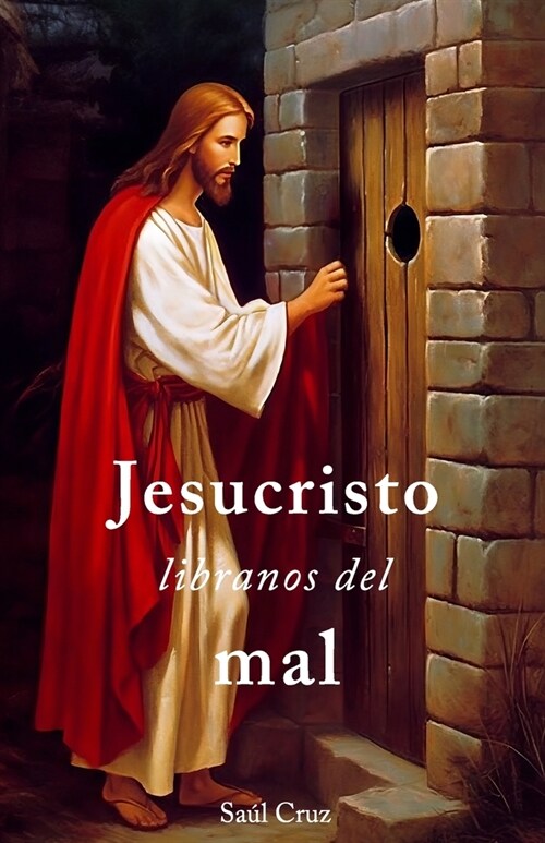 Jesucristo l?ranos del mal (Paperback)