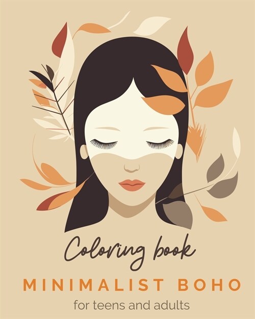 Minimalist Boho Coloring Book for Teens and Adults: Minimalist boho art coloring book for adults - Bohemian style coloring pages (Paperback)