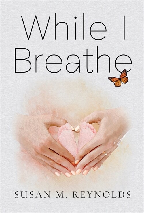 While I Breathe (Hardcover)