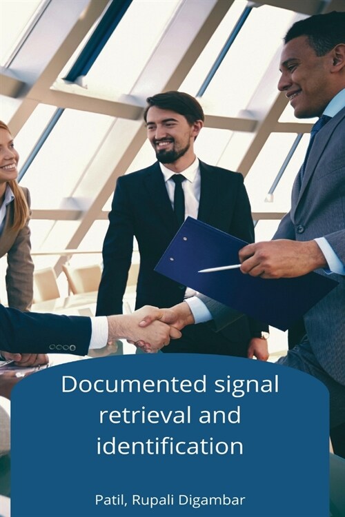 Documented signal retrieval and identification (Paperback)