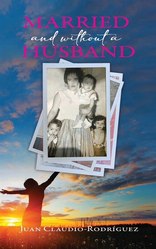 Married and Without a Husband (Hardcover)