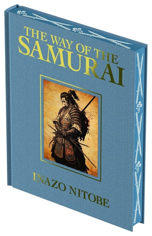 The Way of the Samurai: Luxury Full-Color Edition (Hardcover)