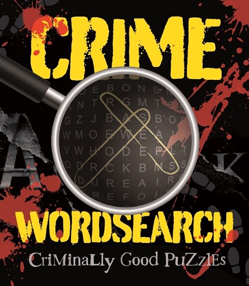 Crime Wordsearch: Over 100 Criminally Good Puzzles (Paperback)