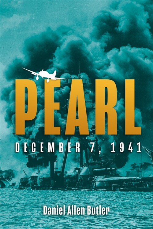 Pearl: December 7, 1941 (Paperback)