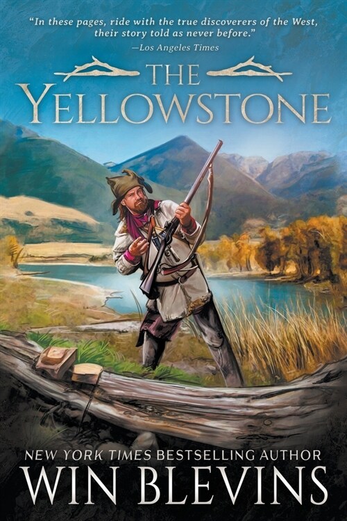 The Yellowstone: A Mountain Man Western Adventure Series (Paperback)