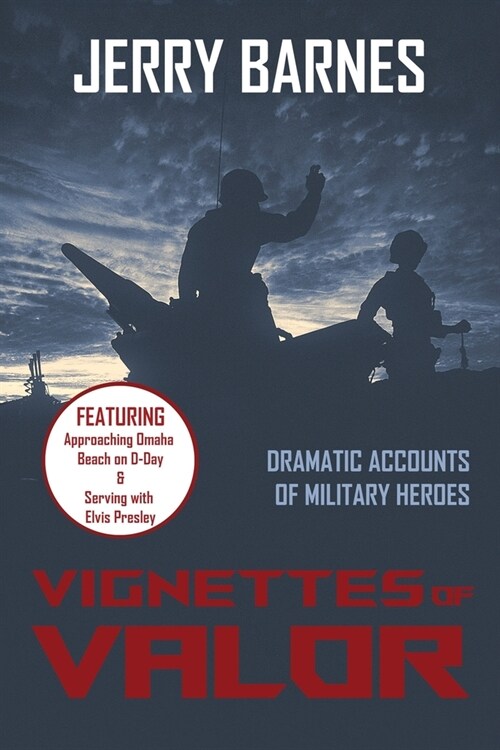Vignettes of Valor: Dramatic Accounts Of Military Heroes (Paperback)