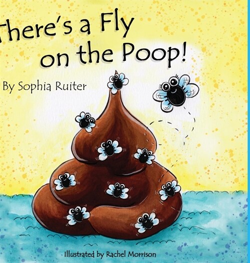 Theres a Fly on the Poop!: Hay una Mosca en la Pop? (Hardcover)