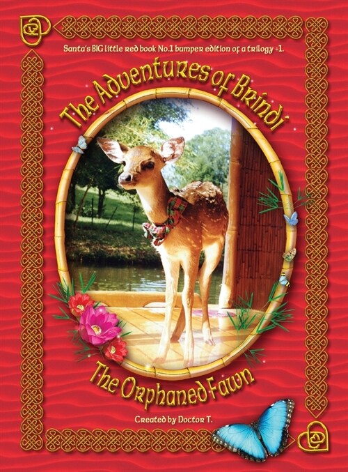 The Adventures of Brindi - The Orphaned Fawn (Hardcover)